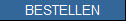 BESTELLEN